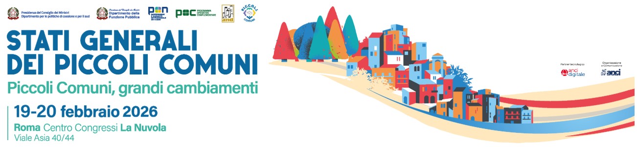 Stati Generali dei Piccoli Comuni: a Roma due giorni per rimettere al centro i territori